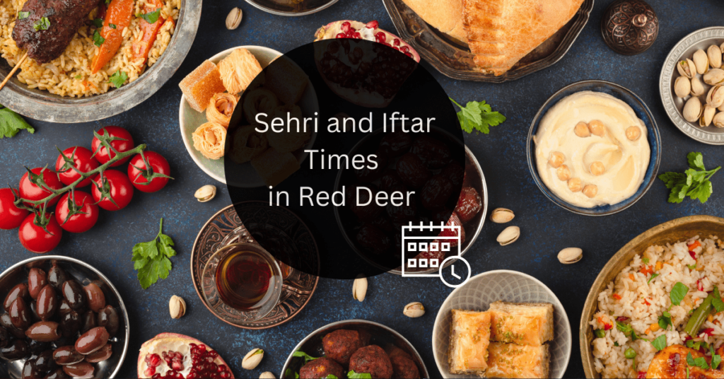 Sehri and Iftar Times in Red Deer Canada